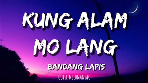 Kung Alam Mo Lang .